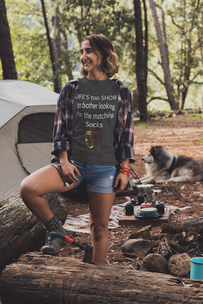 Life’s Too Short to Bother Looking for the Matching Socks T-Shirt – Quirky Style for Effortless Living