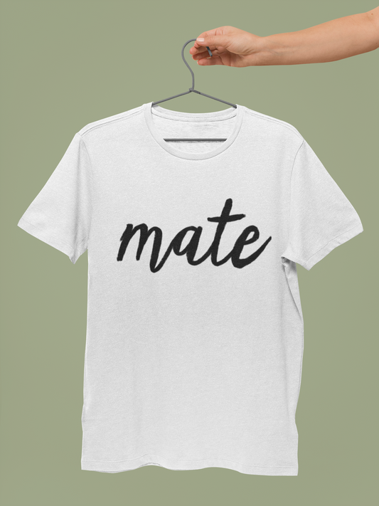 "Mate" T-Shirt – Complete the Perfect Pair