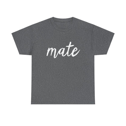 "Mate" T-Shirt – Complete the Perfect Pair