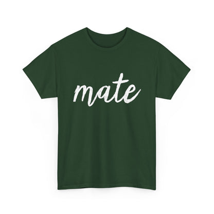 "Mate" T-Shirt – Complete the Perfect Pair