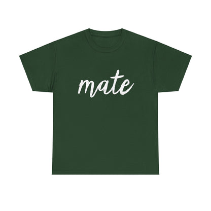 "Mate" T-Shirt – Complete the Perfect Pair