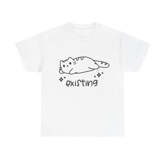 "Existing" T-Shirt – Cozy Vibes with a Chubby Cat