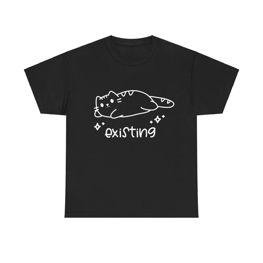 "Existing" T-Shirt – Cozy Vibes with a Chubby Cat