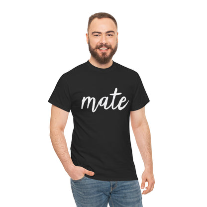 "Mate" T-Shirt – Complete the Perfect Pair